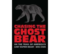 Chasing The Ghost Bear