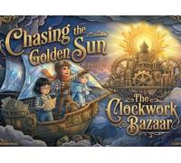 Chasing the Golden Sun: The Clockwork Bazaar ( Season 3 )