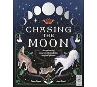 Chasing the Moon: A captivating journey through its magical phases