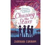 Chasing the Stars by Siobhan Curham Siobhan Curham (Auteur)