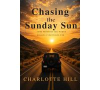 CHASING THE SUNDAY SUN