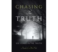 Chasing The Truth