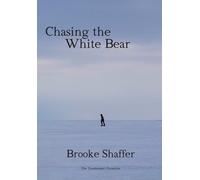 Chasing The White Bear