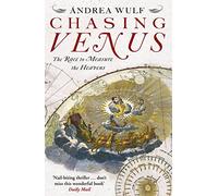 Chasing Venus : The Race to Measure the Heavens