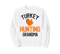 Chasse à la Dinde Grand-mère Chasseur de Dinde Sweatshirt