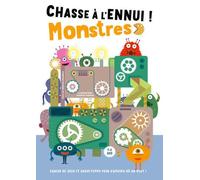 Chasse à l'ennui ! Monstres - Cahier de jeux et passe-temps pour s'amuser où on veut ! - Roberta Spagnolo - White Star Kids - broché - Document jeunesse