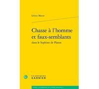 Chasse à l'homme et faux-semblants