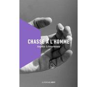 Chasse à l'homme - Sophie Létourneau - La peuplade - broché - Roman