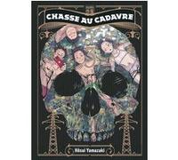 Chasse au cadavre François Boulanger (Traduction), Hôsui Yamazaki (Dessinateur), Hôsui Yamazaki (Scénario), HOSUI YAMAZAKI (Auteur)