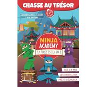 Chasse au Trésor des Ninjas : Ninja Academy ( 4 à 6 ans) | Livre-jeu pour une fête d'anniversaire ou des loisirs en famille | Clé en Main: Livre Prêt à Découper de Jeu de Chasse au Trésor Enfant