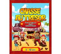 Chasse au Trésor: Jeux et énigmes façon Escape Game - Pour enfants pirates de 8 à 12 ans !