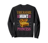 Chasse Au Trésor Princesse Trésors Chasseur Chasse Au Trésor Sweatshirt