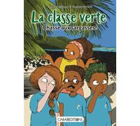 Chasse aux sargasses ! - Lucie Labbouz - Caraibeditions - cartonné - Roman cadet