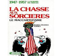Chasse aux sorcières, le Maccarthysme