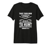 Chasse chrétienne Bow Hunter Genesis 27:3 T-Shirt Haut de Gamme
