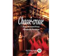 Chassé-croisé - Jean-Bernard Pouy - Douro - broché - Essai
