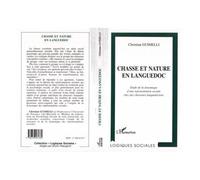 Christian Guimeli – Chasse et Nature en Languedoc – Étude de la dynamique de représentation sociale