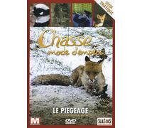 Chasse : mode d'emploi - Vol. 4 : Le piégeage