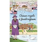 Chasse royale à Sandringham - Tome 3 S.J. Bennett (Auteur), Mickey Gaboriaud (Traduction)