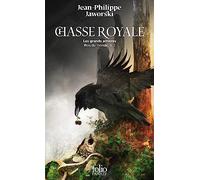 Chasse royale: Les grands arrières