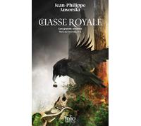 Chasse royale Les grands arrières - Jean-Philippe Jaworski - Gallimard - Poche - Roman