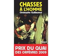 Chasses à l'homme: Prix du quai des orfèvres 2009