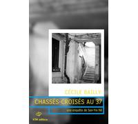 Chassés-croisés au 37