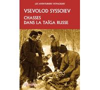 Chasses dans la taïga russe