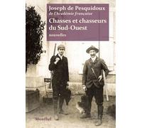 Chasses et chasseurs du Sud-Ouest