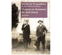 Chasses Et Chasseurs Du Sud-Ouest