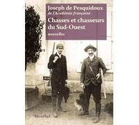 Chasses et chasseurs du Sud-Ouest: Nouvelles