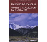 Chasses et explorations dans les Pamirs - Edmond De Poncins - Montbel Eds De - broché - Récit