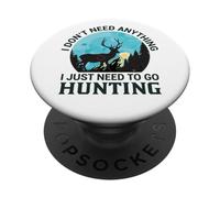 Chasseur Chasse Forêt Cerf J'Ai Juste Besoin d'aller chasser PopSockets PopGrip Adhésif