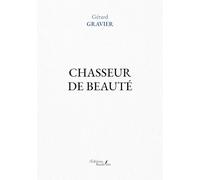 Chasseur de beauté