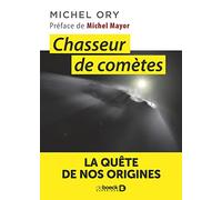 Chasseur de comètes: La quête de nos origines