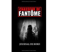 Chasseur de Fantôme: Journal de Bord à Remplir + Surprise | L'Indispensable pour vos Expériences Paranormales !