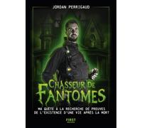 Chasseur de fantômes Jordan Perrigaud (Auteur)