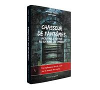 Chasseur De Fantômes - Incroyable Voyage Au Royaume Des Ombres