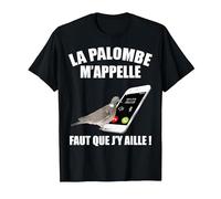 Chasseur de Palombe Humour Chasse Et Appel Téléphone T-Shirt