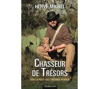 Chasseur de trésors - Hervé Michel - City - broché - Essai