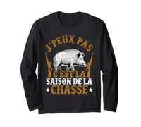 Chasseur Humour Sanglier J'Peux Pas C'est La Saison Chasse Manche Longue, Unisexe pour Adultes, Noir, XXL