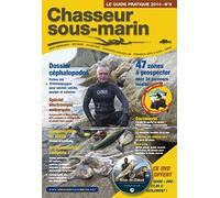 Chasseur sous-marin: Le guide pratique 2014