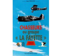 Chasseurs au groupe "La Fayette"