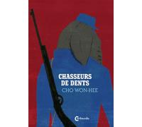 Chasseurs de dents - Jo Won-Hee - Cambourakis - cartonné - Album jeunesse dès 6 ans