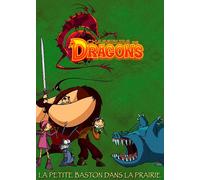 Chasseurs De Dragons - Vol. 1 - La Petite Baston Dans La Prairie