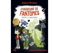 Chasseurs de fantômes - tome 05 : Terreur à la bibliothèque (titre provisoire)