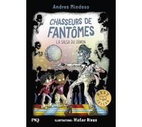 Chasseurs De Fantômes - Tome 10 - La Salsa Du Démon