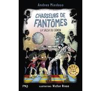 Chasseurs de fantômes - tome 10 : La salsa du démon