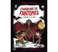 Chasseurs de fantômes Tome 13 : Le vampire a les crocs