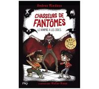 Chasseurs De Fantômes - Tome 13 - Le Vampire A Les Crocs